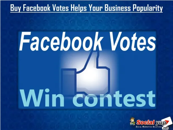 Tips to Buy Facebook Votes Service