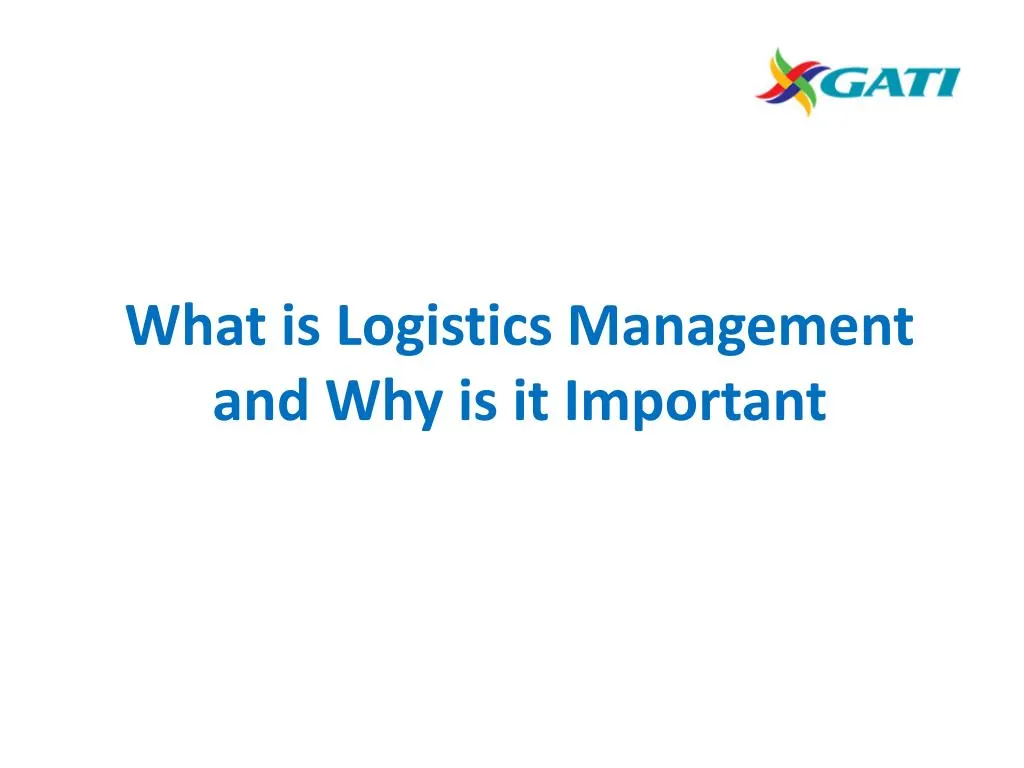 what is logistics management and why is it important