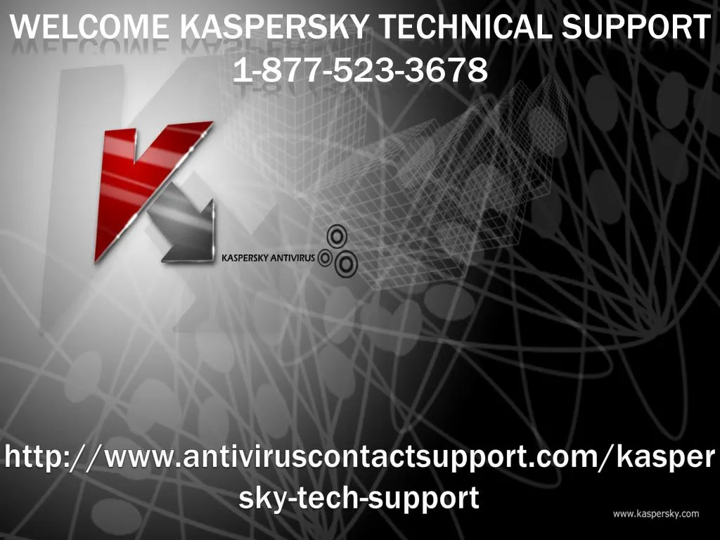 welcome kaspersky technical support 1 877 523 3678