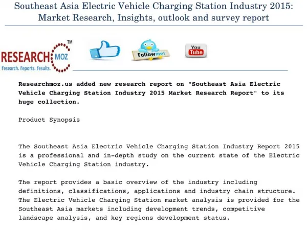 Southeast Asia Electric Vehicle Charging Station Industry 2015 Market Research Report