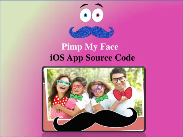 Pimp My Face iOS Application Source Code