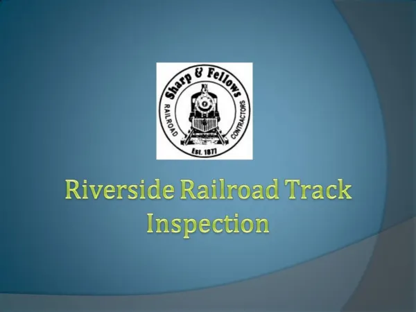 Riverside Railroad Track Inspection