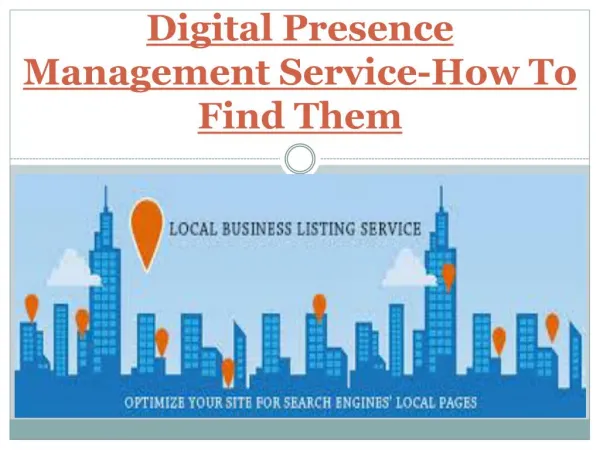 Digital Presence Management Service-How To Find Them