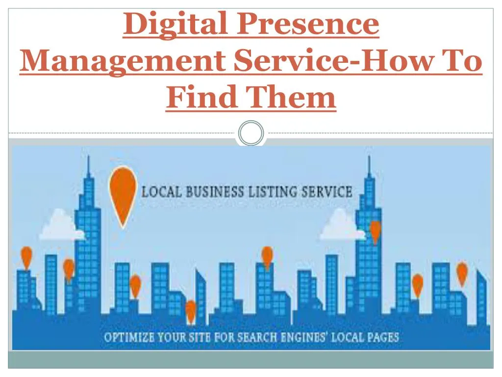 digital presence management service how to find them