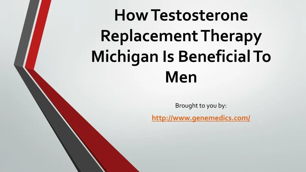how testosterone replacement therapy michigan is beneficial to men