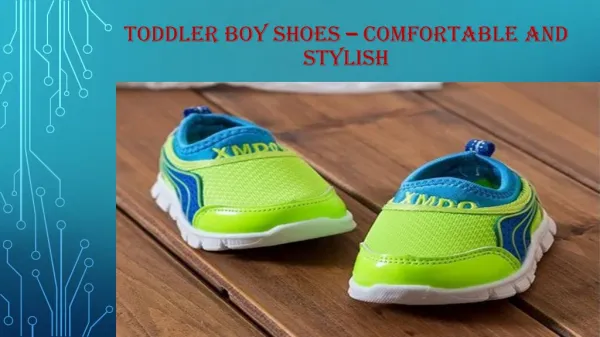 Toddler Boy shoes – Comfortable and stylish