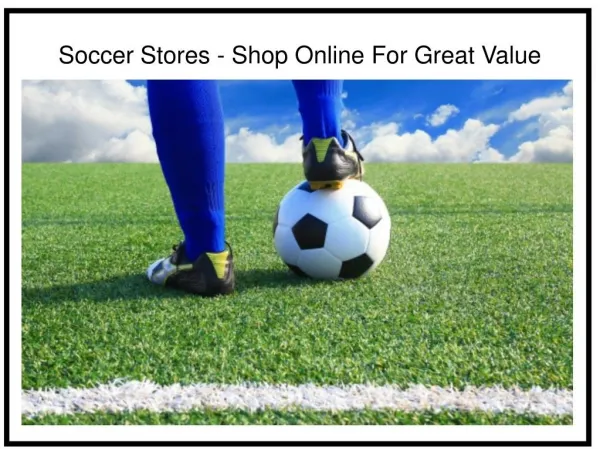 Soccer Stores - Shop Online for Great Value