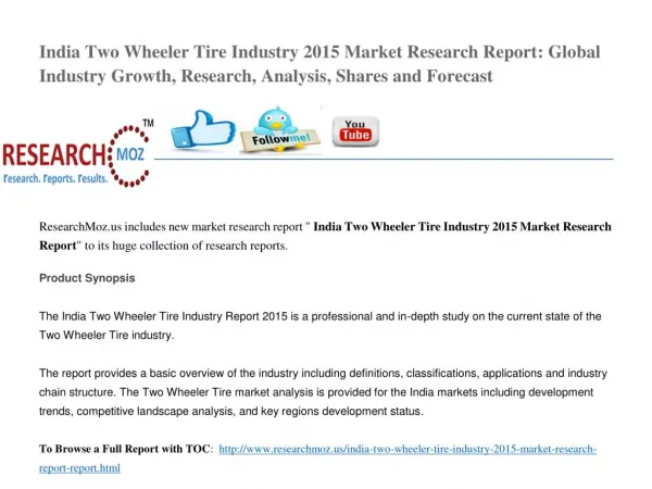 India Two Wheeler Tire Industry 2015 Market Research Report: Global Industry Growth, Research, Analysis, Shares and Fore