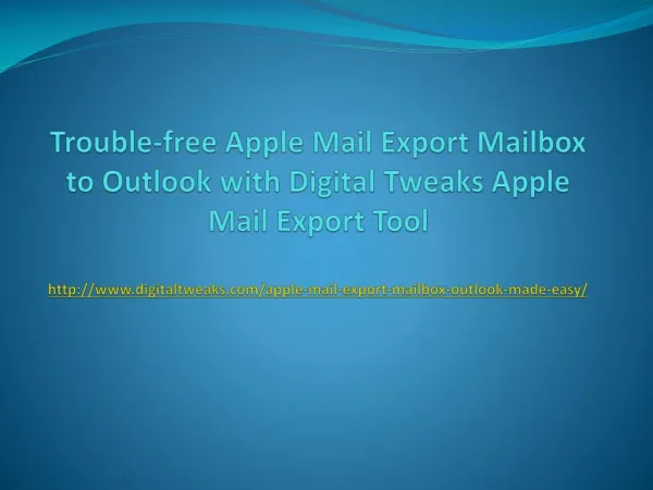 Export Apple Mail to keep treasure of emails preserved