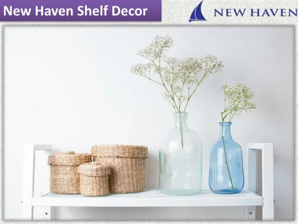 New Haven Shelf Decor