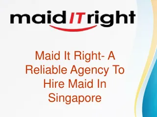 Reliable Maid Agency In Singapore - slide 1