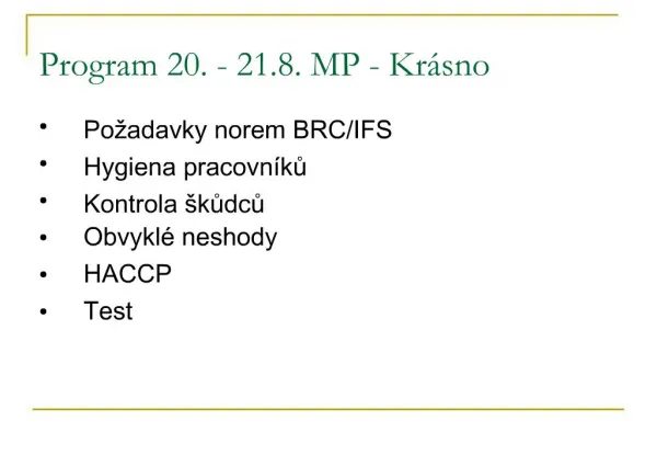 Program 20. - 21.8. MP - Kr sno