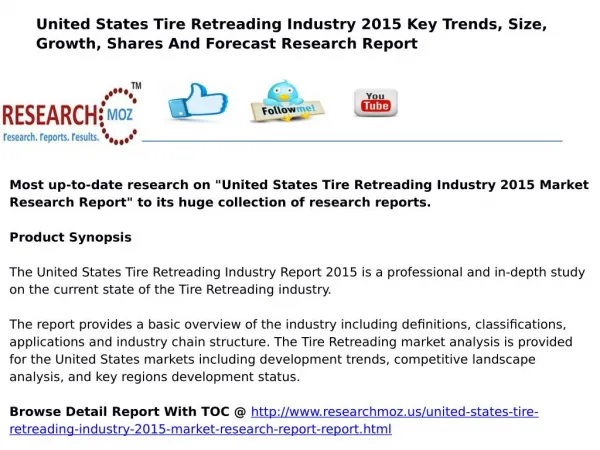 Tire Retreading Industry in United States 2015 Market Research Report