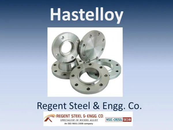 Hastelloy by Regent Steel & Engg Co.