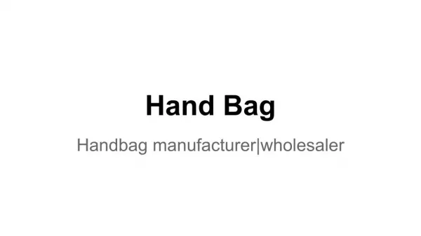 Hand bag