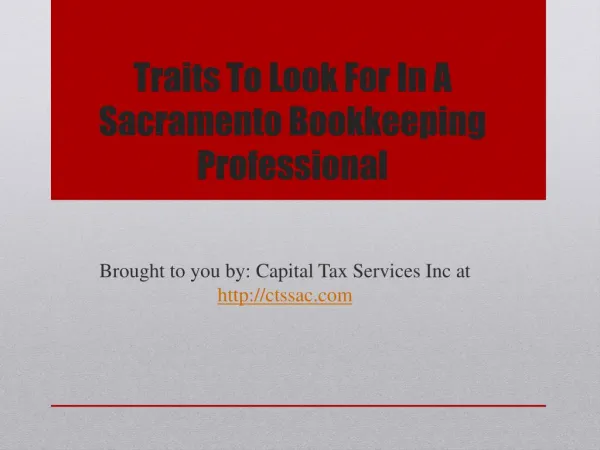 Traits To Look For In A Sacramento Bookkeeping Professional