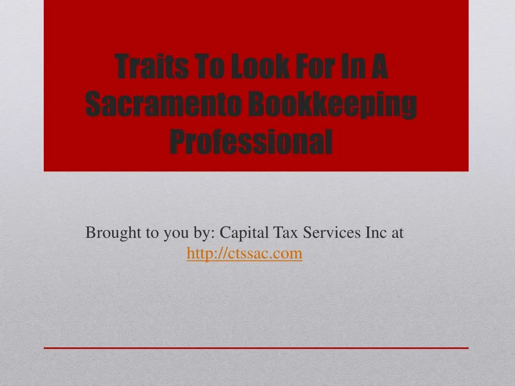 traits to look for in a sacramento bookkeeping professional