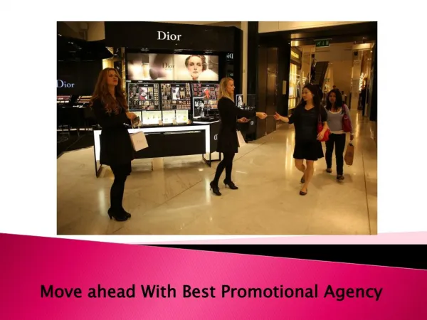 Move ahead With Best Promotional Agency