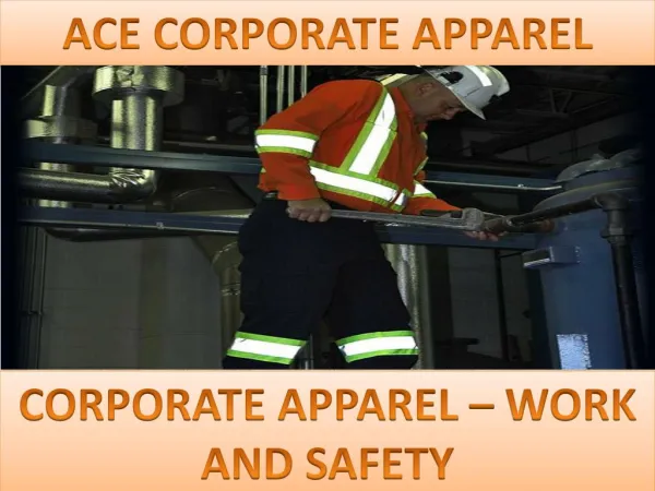 CORPORATE APPAREL – Work & Safety