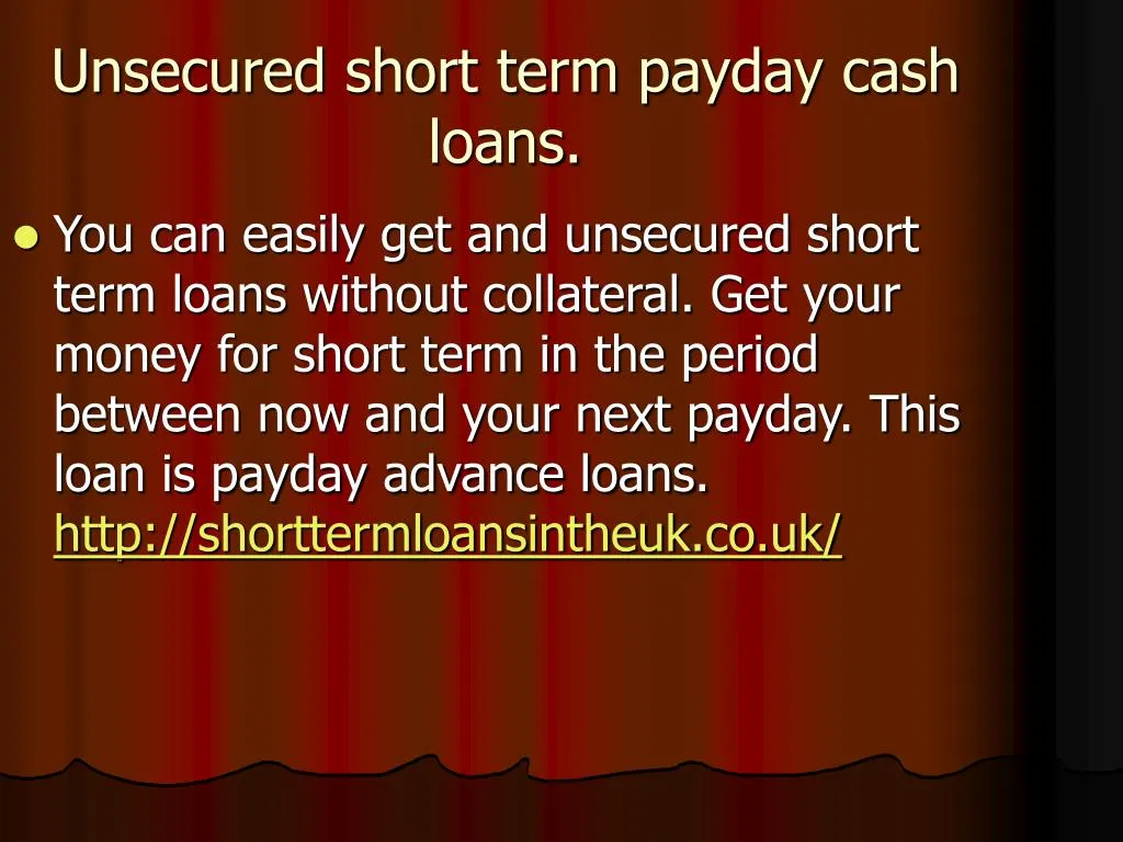 unsecured short term payday cash loans