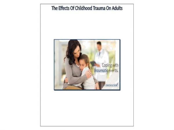 Effects of Childhood Trauma