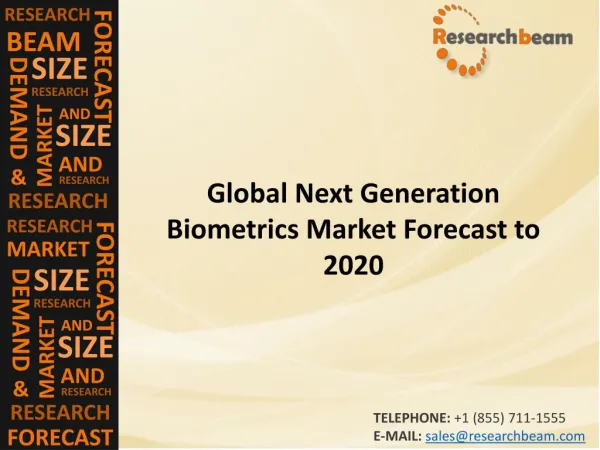 Next Generation Biometrics Market (Industry) Share, Growth, Share, Trends, Forecast to 2020
