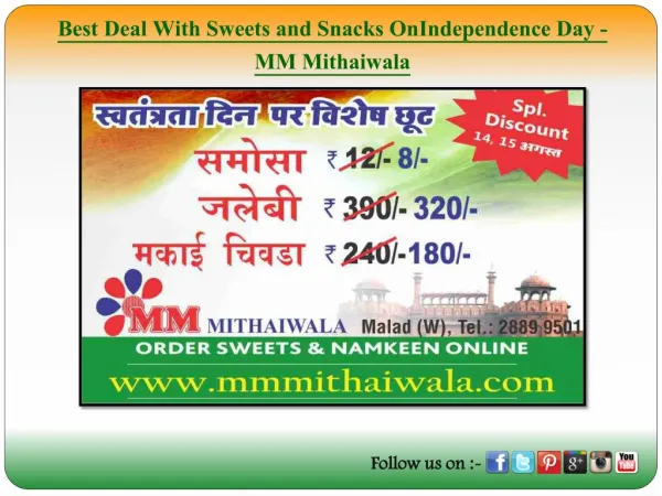 Best Deal With Sweets and Snacks On Independence Day - MM Mithaiwala