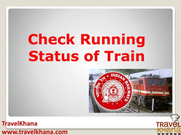 Check Running Status of the Train