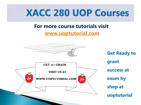 XACC 280 UOP Tutorial Course/Uoptutorial