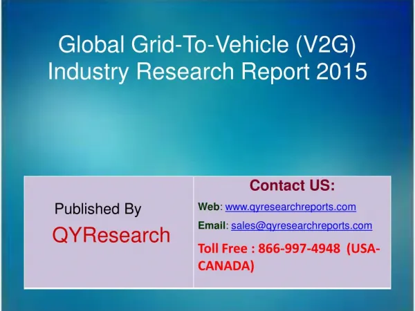 Global Grid-To-Vehicle (V2G) Market 2015 Industry Share, Growth, Forecast, Analysis, Research, and Trends