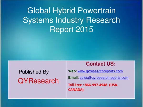 Global Hybrid Powertrain Systems Market 2015 Industry Research, Forecast, Trends, Share, Growth, and Analysis