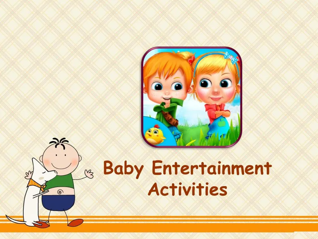 baby entertainment activities