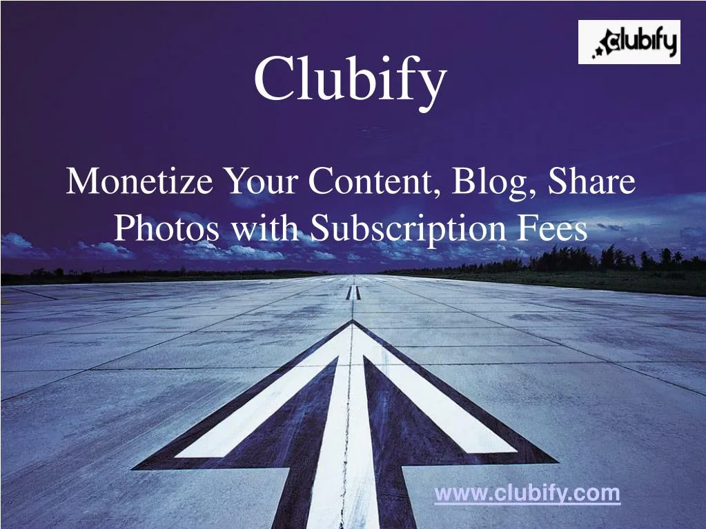 clubify monetize your content blog share photos with subscription fees