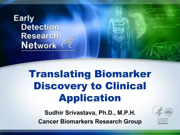 Translating Biomarker Discovery to Clinical Application