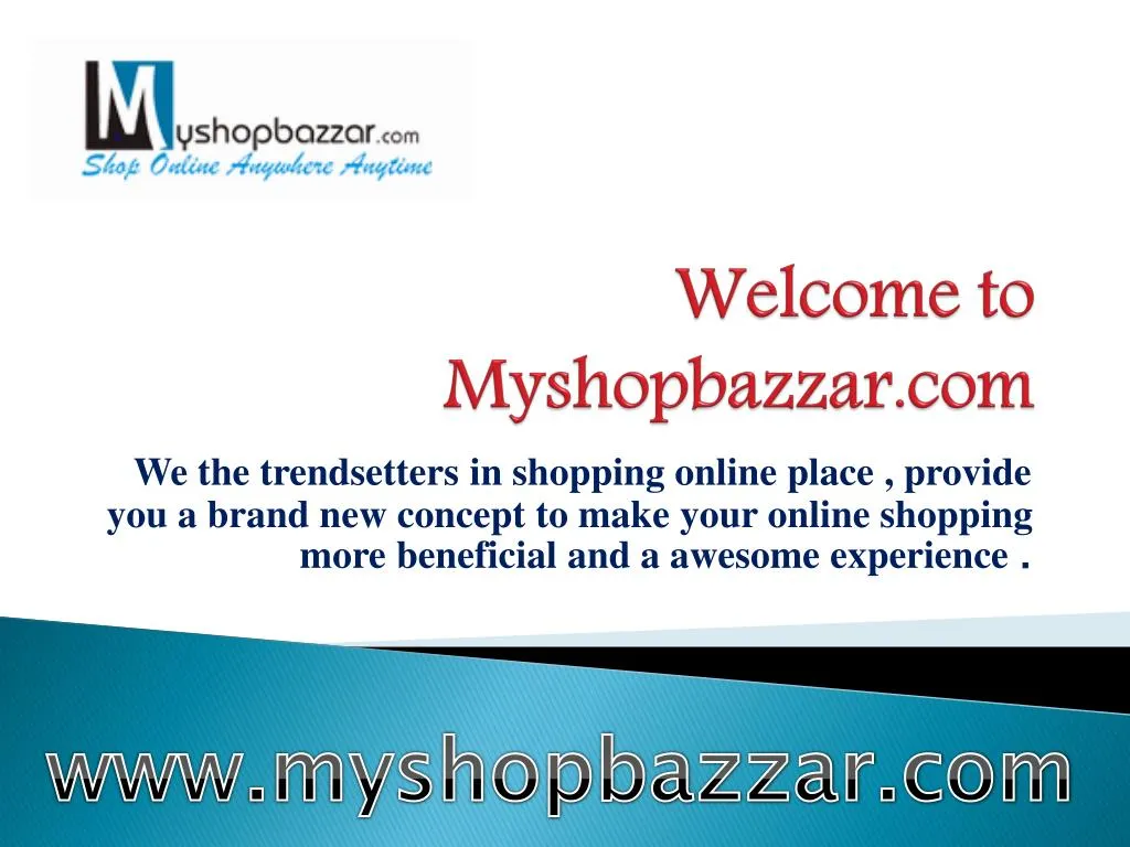 welcome t o myshopbazzar com