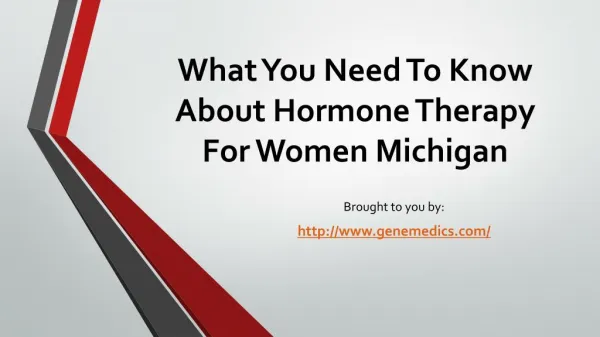 What You Need To Know About Hormone Therapy For Women Michigan