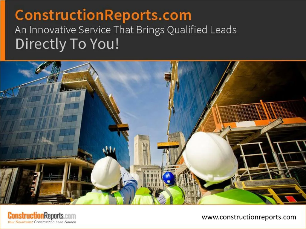 constructionreports com an innovative service that brings qualified leads directly to you