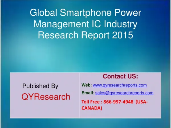 Global Smartphone Power Management IC Market 2015 Industry Research, Analysis, Forecasts, Growth, Insights, Overview and