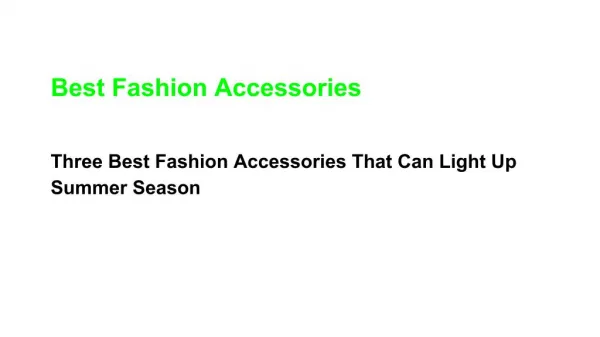 Cute fashion accessories always help bring out your outfit.pdf