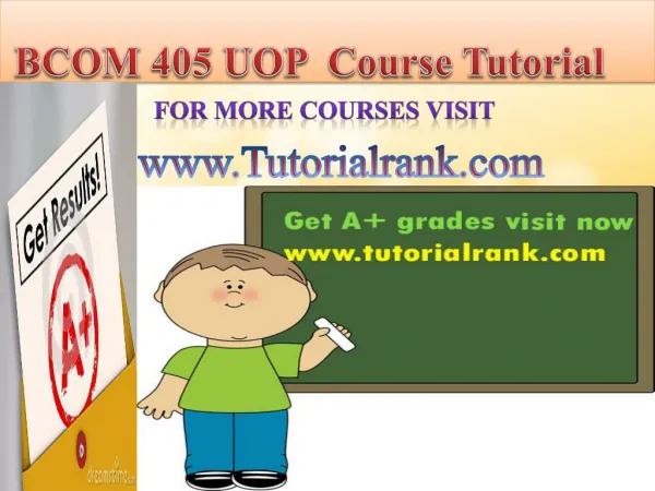 BCOM 405 UOP Course Tutorial/TutorialRank