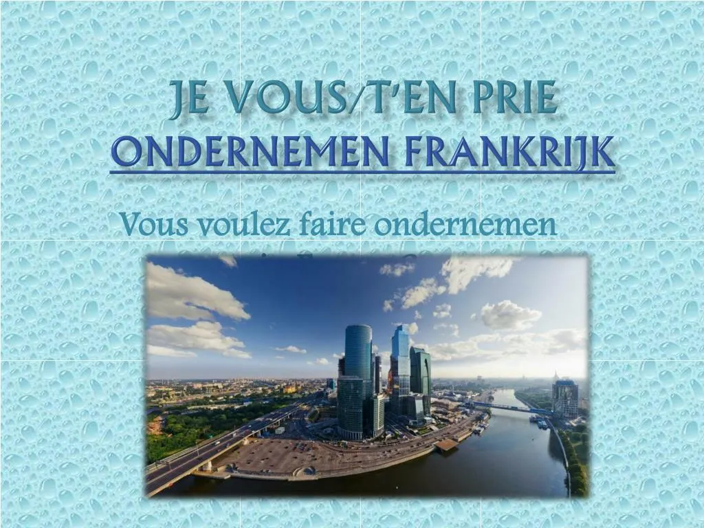 je vous t en prie ondernemen frankrijk