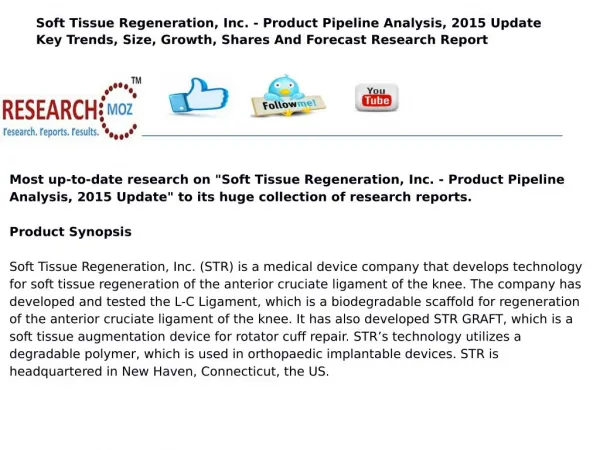 Soft Tissue Regeneration, Inc. - Product Pipeline Analysis, 2015 Update
