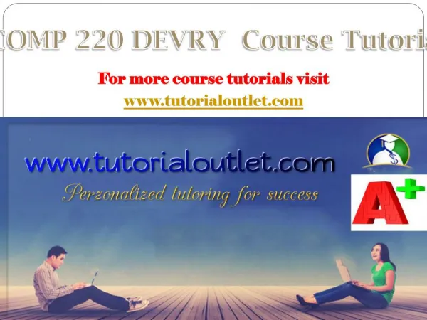 COMP 220 (Devry) course tutorial/tutorialoutlet