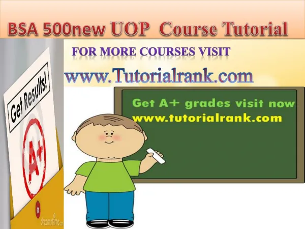 BSA 500new UOP Course Tutorial/TutorialRank