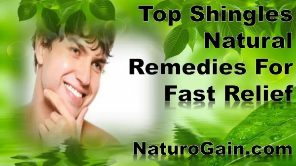 Top Shingles Natural Remedies For Fast Relief
