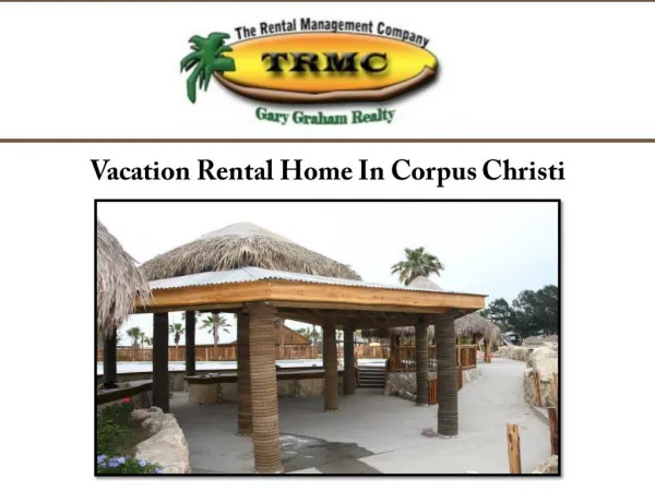 Vacation Rental Home In Corpus Christi