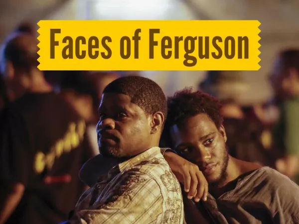 Faces of Ferguson