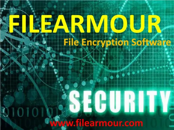 Solve Your Privacy Problems and Secure Data Transfer with FileArmour