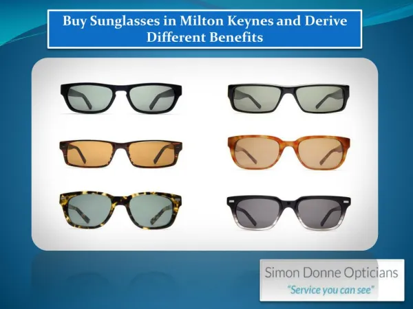 Buy Sunglasses in Milton Keynes and Derive Different Benefits