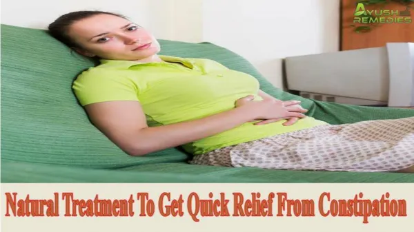 Natural Treatment To Get Quick Relief From Constipation